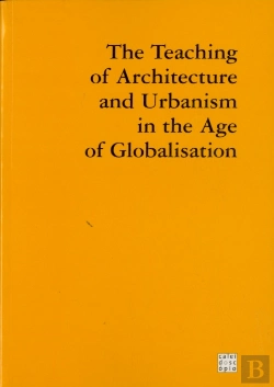 Bertrand.pt - The Teaching of Architecture and Urbanism in the Age of Globalization
