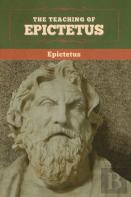 The Teaching Of Epictetus