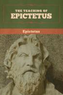 The Teaching Of Epictetus