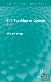 The Teaching Of George Eliot