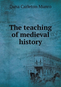 Bertrand.pt - The Teaching Of Medieval History