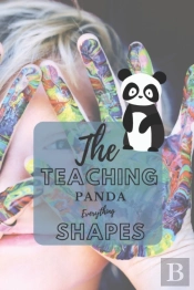 The Teaching Panda Everything Shapes