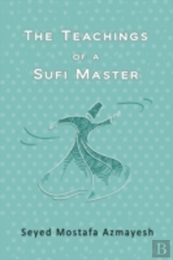 Bertrand.pt - The Teachings Of A Sufi Master