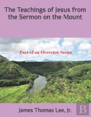 The Teachings Of Jesus From The Sermon On The Mount