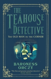 The Teahouse Detective: The Old Man In The Corner