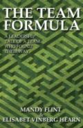 The Team Formula - A Leadership Tale Of A Team That Found Their Way