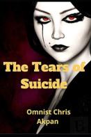 The Tears Of Suicide