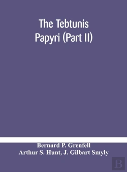 Bertrand.pt - The Tebtunis Papyri  Part Ii