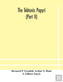 Bertrand.pt - The Tebtunis Papyri  Part Ii
