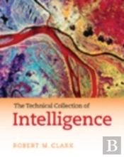 The Technical Collection Of Intelligence