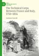 The Technical Corps Between France And Italy, 1750-1814