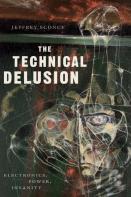 The Technical Delusion