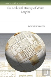 The Technical History Of White Lecythi