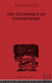 The Technique Of Controversy