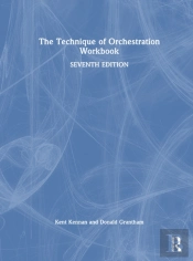 The Technique Of Orchestration Workbook