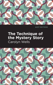 The Technique Of The Mystery Story