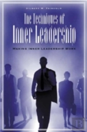 The Techniques Of Inner Leadership