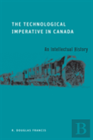 The Technological Imperative In Canada