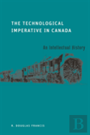 The Technological Imperative In Canada