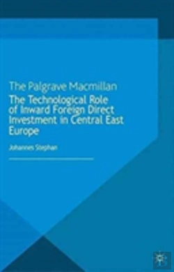 Bertrand.pt - The Technological Role Of Inward Foreign Direct Investment In Central East Europe