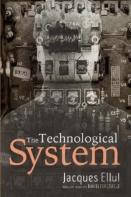 The Technological System