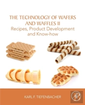 The Technology Of Wafers And Waffles Ii