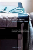 The Technoscientific Witness Of Rape