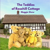 The Teddies Of Rosehill Cottage