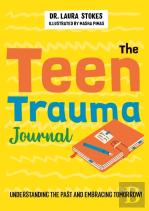 The Teen Trauma Journal