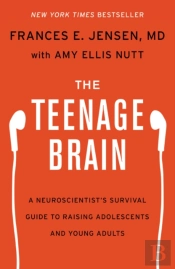 The Teenage Brain