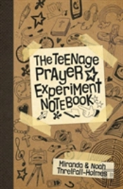 The Teenage Prayer Experiment Notebook