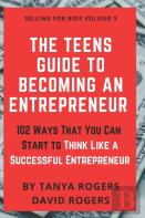 The Teens Guide To Becoming An Entrepreneur