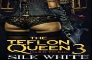 The Teflon Queen Pt 3