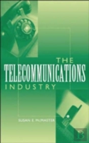 The Telecommunications Industry