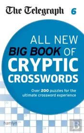 The Telegraph: All New Big Book Of Cryptic Crosswords 6