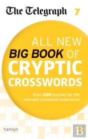 The Telegraph All New Big Book Of Cryptic Crosswords 7