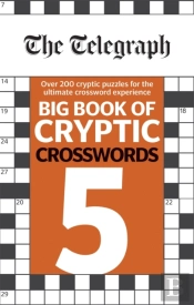 The Telegraph Big Book Of Cryptic Crosswords 5