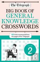 The Telegraph Big Book Of General Knowledge Crosswords Volume 2