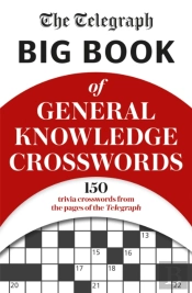 The Telegraph Big Book Of General Knowledge Volume 1