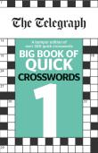 The Telegraph Big Book Of Quick Crosswords 1