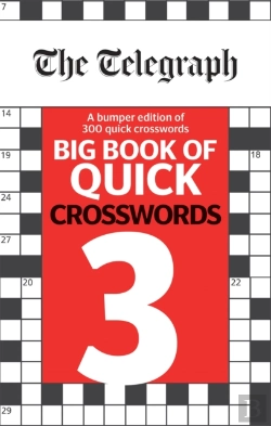 Bertrand.pt - The Telegraph Big Book Of Quick Crosswords 3