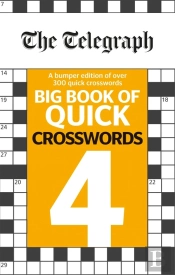 The Telegraph Big Book Of Quick Crosswords 4