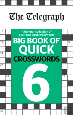 Bertrand.pt - The Telegraph Big Book Of Quick Crosswords 6