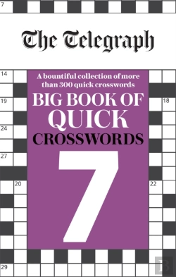 Bertrand.pt - The Telegraph Big Book Of Quick Crosswords 7