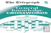 The Telegraph General Knowledge Crosswords 5