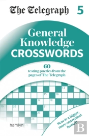 The Telegraph General Knowledge Crosswords 5