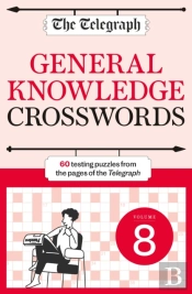 The Telegraph General Knowledge Crosswords 8