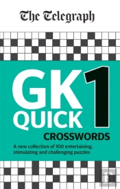The Telegraph Gk Quick Crosswords Volume 1
