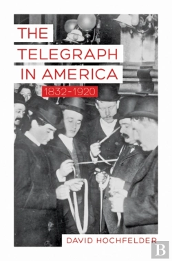 Bertrand.pt - The Telegraph In America, 1832-1920