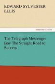 The Telegraph Messenger Boy The Straight Road To Success